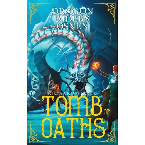 Tomb of Oaths: A Young Adult Fantasy Adventure - Paperback