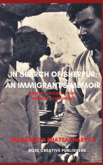 In Search of Sherpur: An Immigrant's Memoir - Paperback