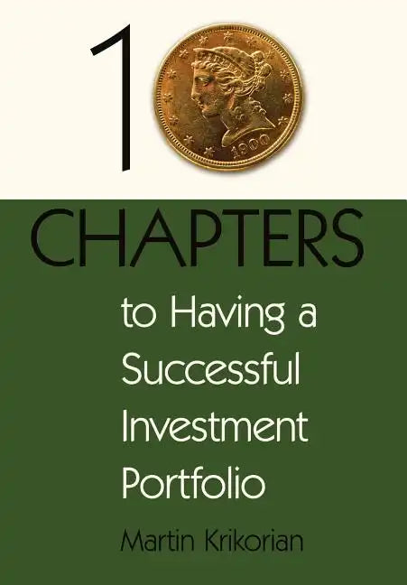 10 Chapters to Having a Successful Investment Portfolio - Hardcover