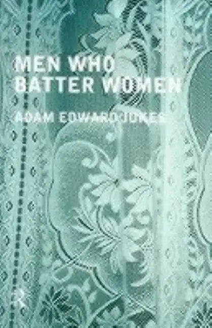 Men Who Batter Women - Paperback