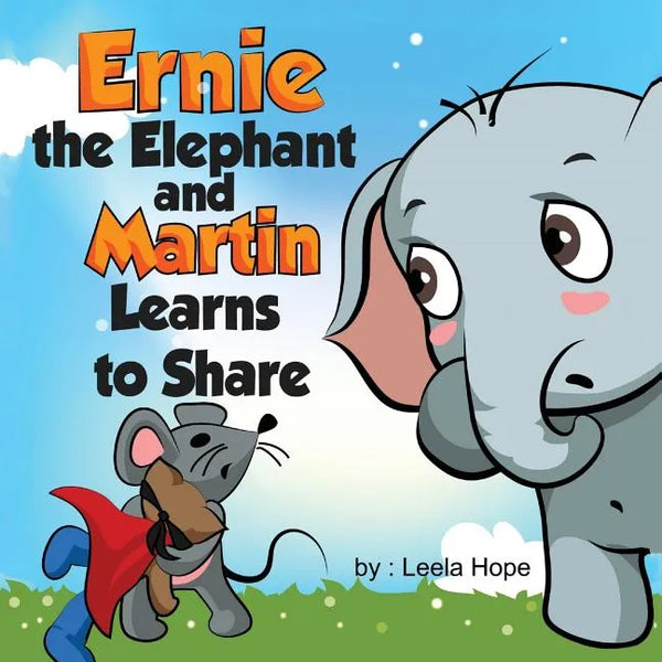 Ernie the Elephant and Martin Learn to Share - Paperback