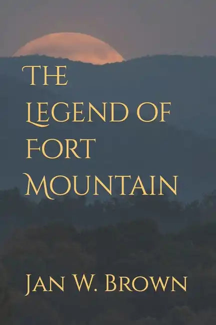 The Legend of Fort Mountain - Paperback
