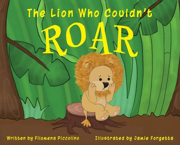 The Lion Who Couldn't Roar - Hardcover