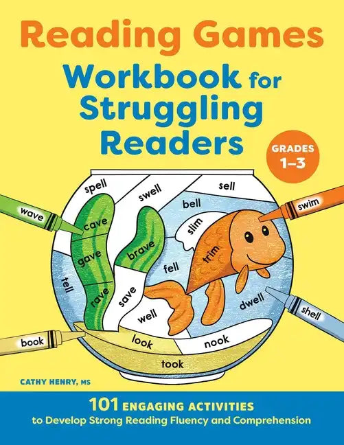 Reading Games Workbook for Struggling Readers: 101 Engaging Activities to Develop Strong Reading Fluency and Comprehension - Paperback