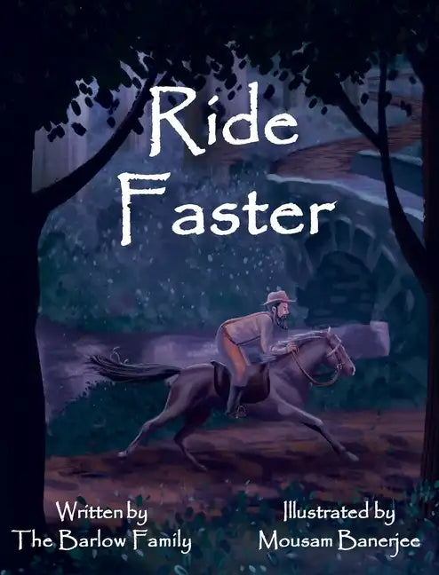 Ride Faster: A Story of Israel Barlow - Hardcover