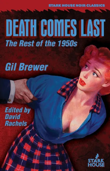 Death Comes Last: The Rest of the 1950s - Paperback