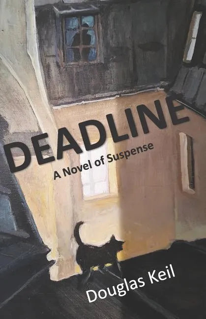 Deadline: A Novel of Suspense - Paperback