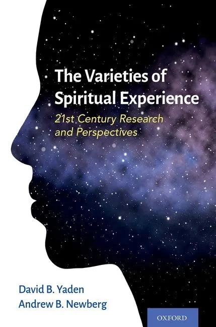 Varieties of Spiritual Experience: 21st Century Research and Perspectives - Hardcover