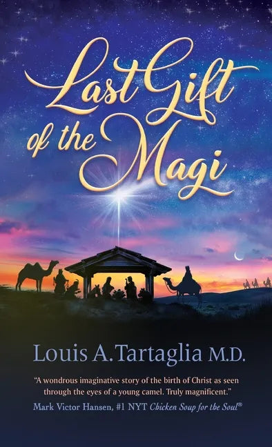 Last Gift of the Magi: A Christmas Parable for All Seasons - Hardcover