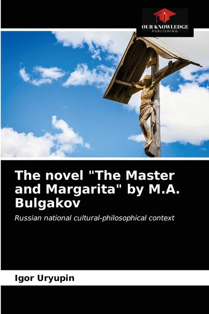 The novel "The Master and Margarita" by M.A. Bulgakov - Paperback