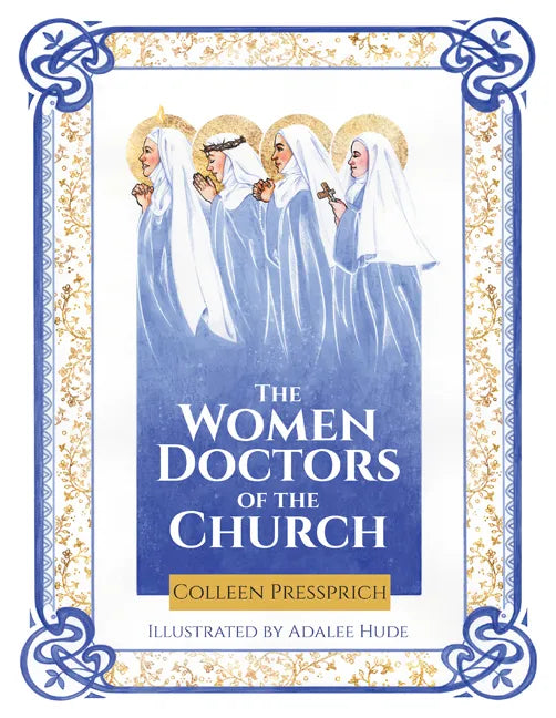 The Women Doctors of the Church - Hardcover