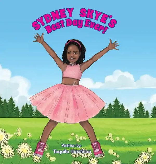 Sydney Skye's Best Day Ever! - Hardcover