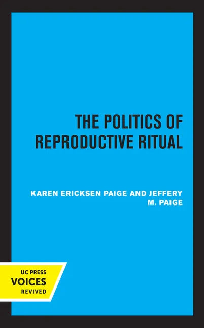 The Politics of Reproductive Ritual - Paperback