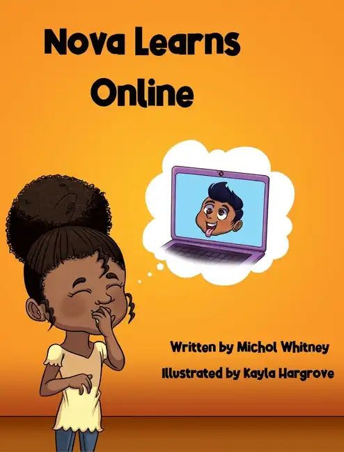 Nova Learns Online: Adventures in Remote Learning - Hardcover