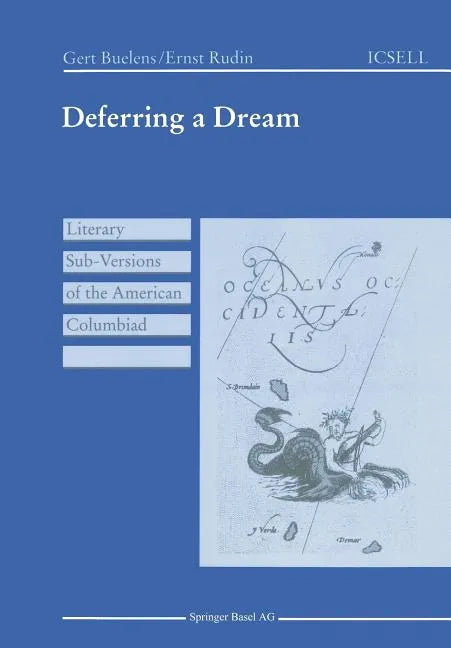 Deferring a Dream: Literary Sub-Versions of the American Columbiad - Paperback