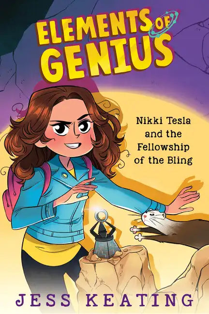 Nikki Tesla and the Fellowship of the Bling (Elements of Genius #2): Volume 2 - Hardcover