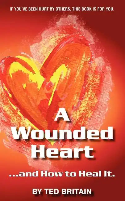 A Wounded Heart - Paperback