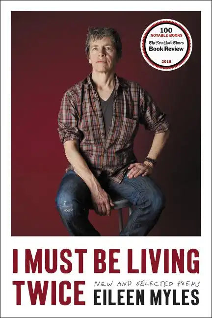 I Must Be Living Twice: New and Selected Poems - Paperback