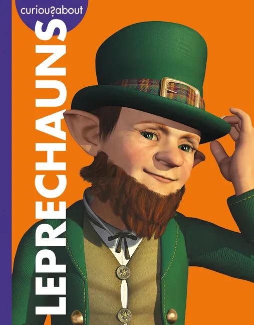 Curious about Leprechauns - Library Binding