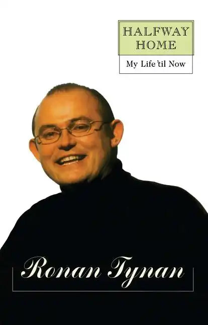 Halfway Home: My Life 'til Now - Paperback