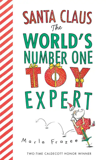 Santa Claus: The World's Number One Toy Expert Board Book: A Christmas Holiday Book for Kids - Board Book