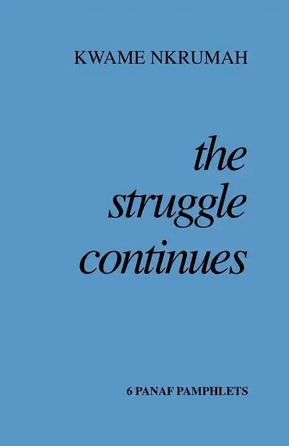 The Struggle Continues - Paperback