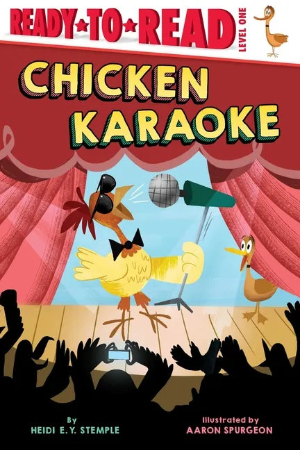 Chicken Karaoke: Ready-To-Read Level 1 - Paperback