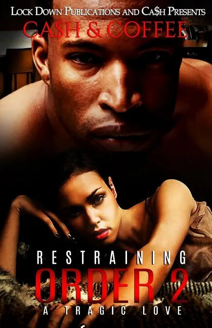 Restraining Order 2: A Tragic Love - Paperback