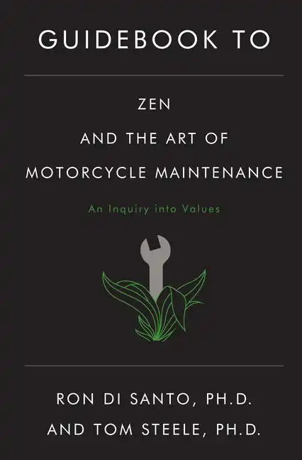 Guidebook to Zen and the Art of Motorcycle Maintenance - Paperback