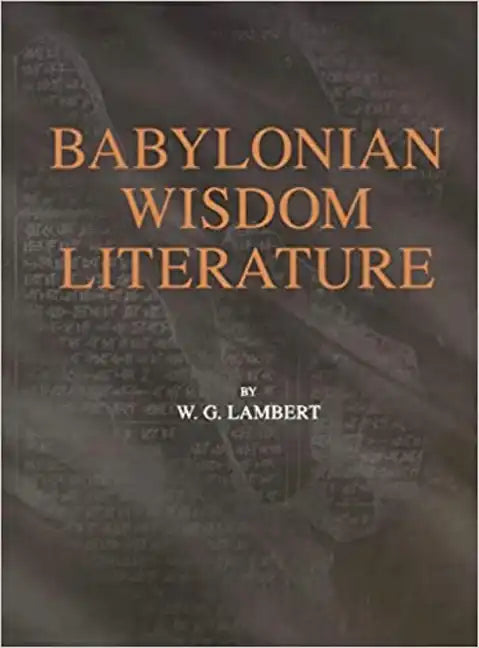 Babylonian Wisdom Literature - Hardcover