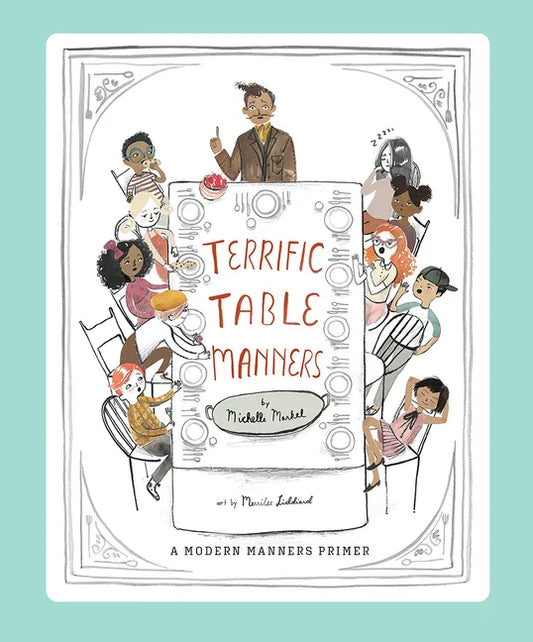Terrific Table Manners: A Picture Book - Hardcover