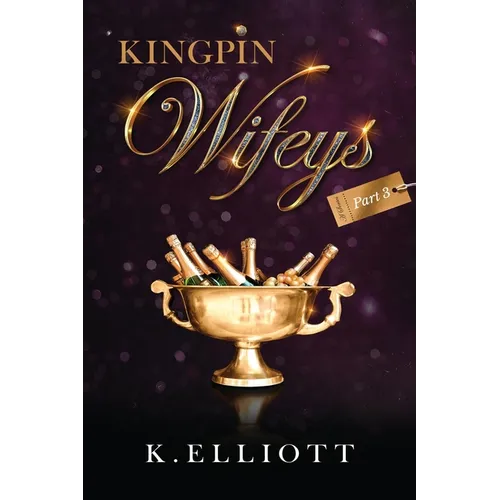 Kingpin Wifeys Vol. 3 - Paperback