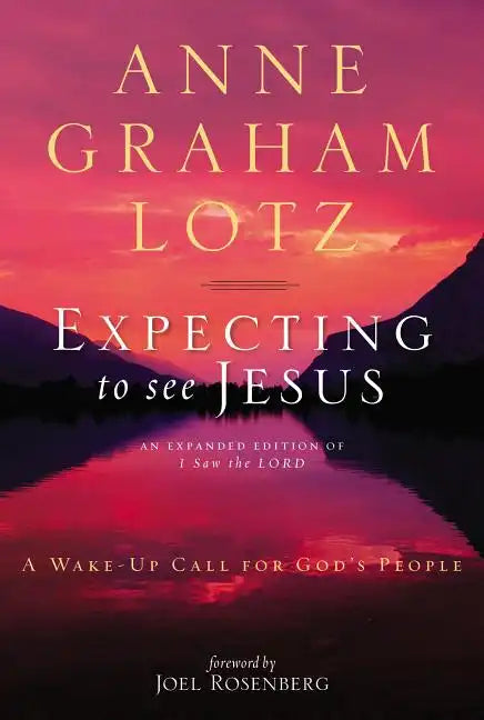 Expecting to See Jesus: A Wake-Up Call for God's People - Paperback