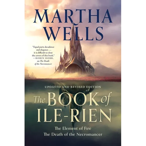 The Book of Ile-Rien: The Element of Fire & the Death of the Necromancer - Updated and Revised Edition - Paperback