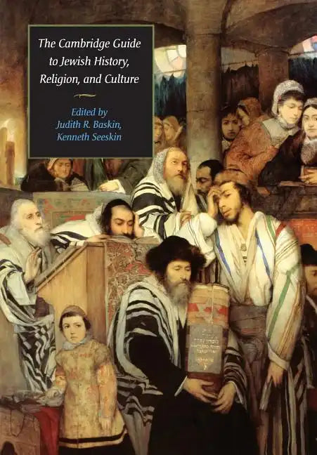 The Cambridge Guide to Jewish History, Religion, and Culture - Paperback