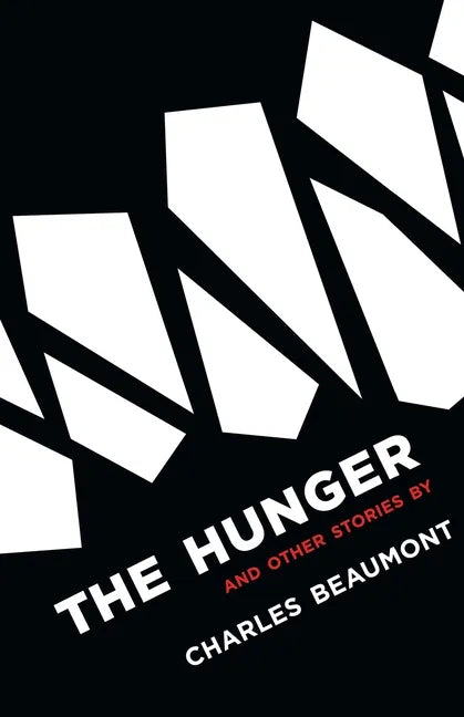 The Hunger: and Other Stories - Paperback