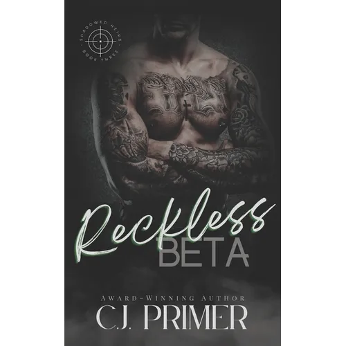 Reckless Beta: An Age Gap Wolf Shifter Romance (Shadowed Heirs Book Three) - Paperback