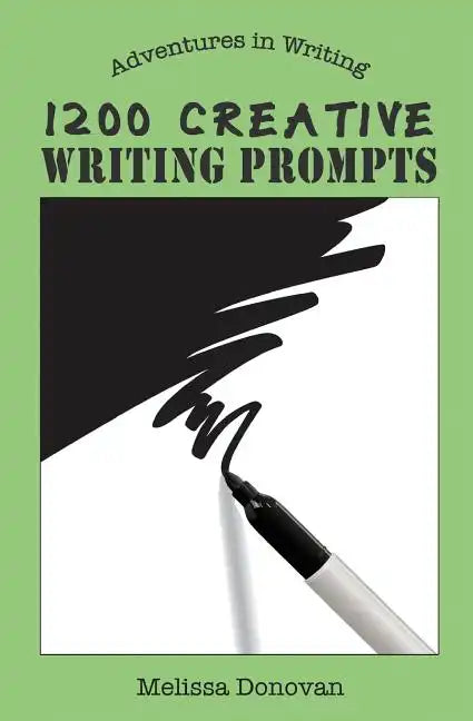 1200 Creative Writing Prompts - Paperback