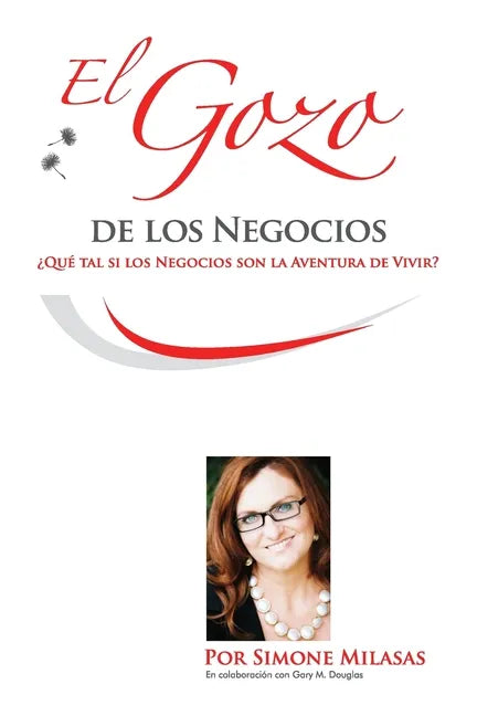 El Gozo de Los Negocios - Joy of Business Spanish - Paperback