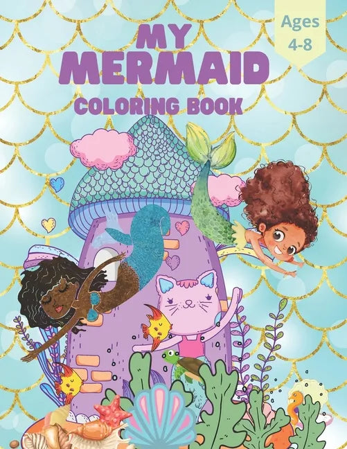 Mermaid Kids Coloring Book For Ages 4-8 - Paperback
