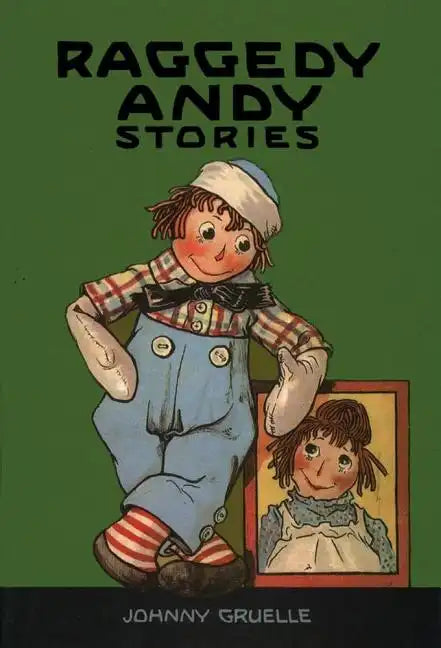 Raggedy Andy Stories: Introducing the Little Rag Brother of Raggedy Ann - Hardcover