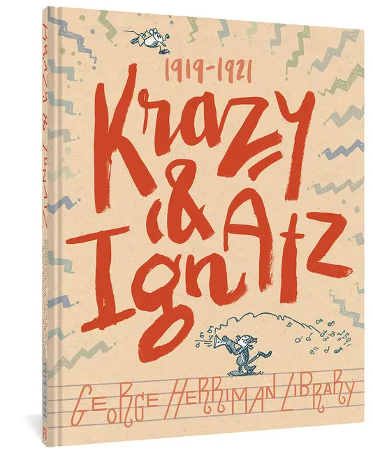 The George Herriman Library: Krazy & Ignatz 1919-1921 - Hardcover