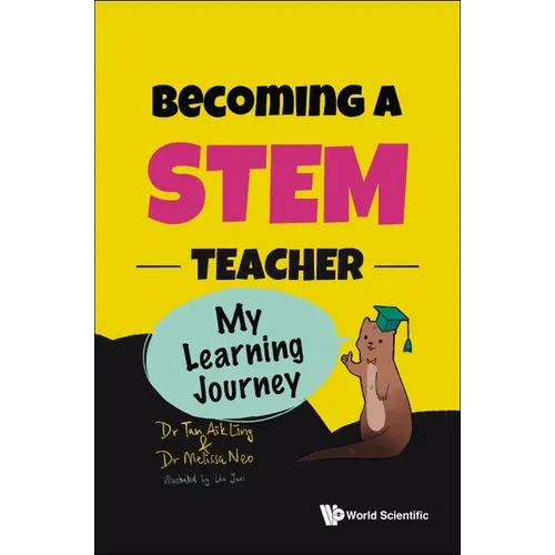 Becoming a STEM Teacher: My Learning Journey - Paperback