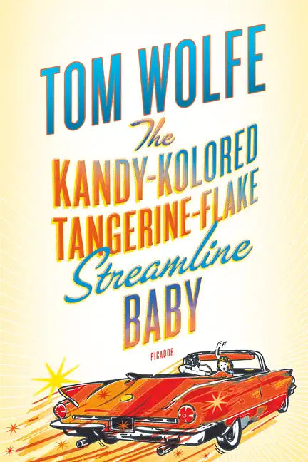 Kandy-Kolored Tangerine-Flake Streamline Baby - Paperback