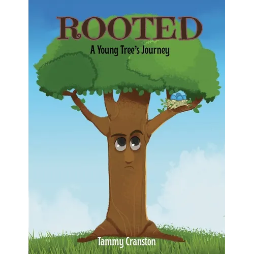 Rooted: A Young Tree's Journey - Paperback