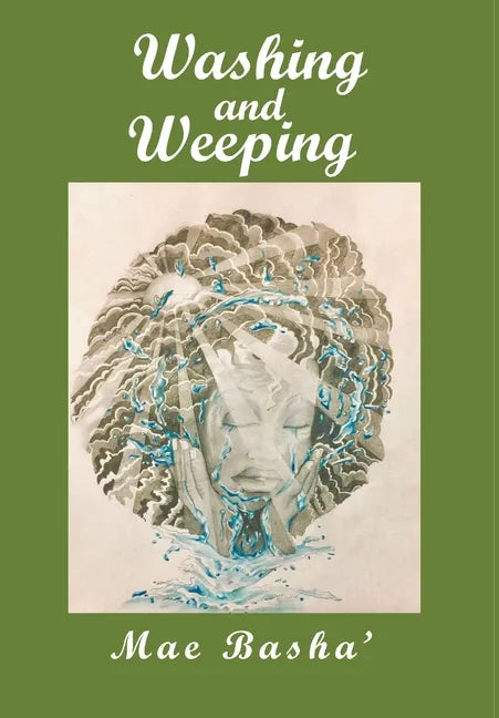 Washing and Weeping - Hardcover