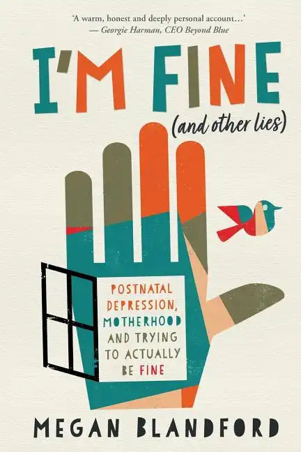 I'm fine (and other lies) - Paperback