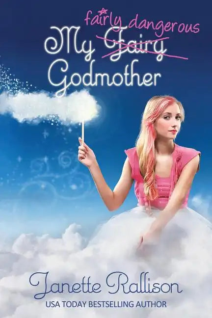 My Fairly Dangerous Godmother - Paperback