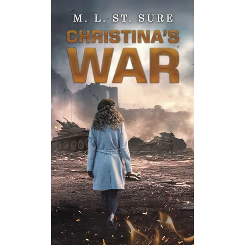 Christina's War - Hardcover