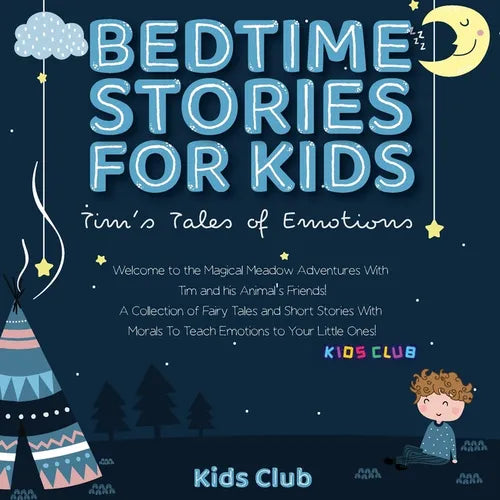 Bedtime Stories for Kids: Welcome to the Magical Meadow Adventures with Tim and His Animal's Friends! A Collection of Fairy Tales and Short Stor - Paperback